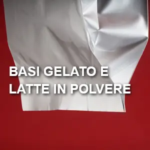 buste e sacchetti per basi gelato e latte in polvere